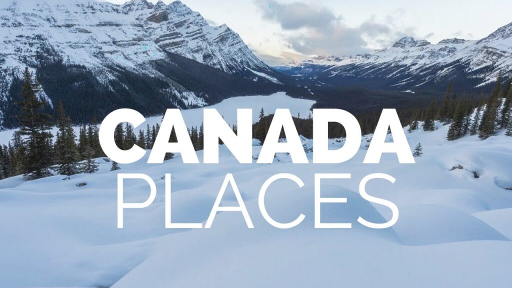10 Best Places to Visit in Canada - Travel Video